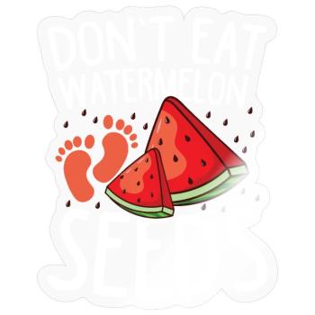 don t eat watermelon seeds - Sticker Größe S (10 x 10 cm) - Transparent glänzend - Vorne