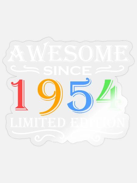 1954 - Jahrgang 1954 - Fantastisch seit 1954 - Sticker Größe S (10 x 10 cm) - Transparent glänzend