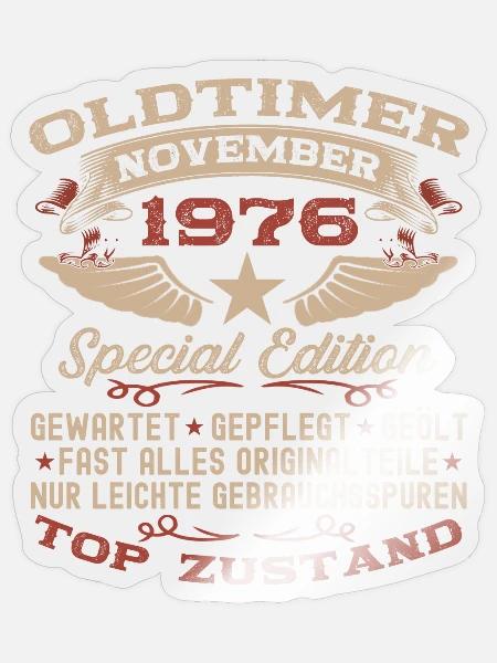 Oldtimer November 1976 46. Geburtstag Geschenk - Sticker Größe S (10 x 10 cm) - Transparent glänzend