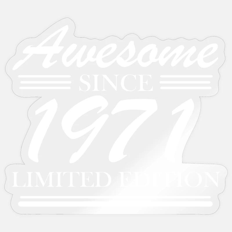 1971 - Né en 1971 - Sticker taille S (10 x 10 cm) - brillant transparent