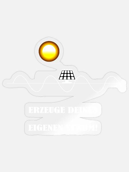 Eigenen Strom erzeugen Solar Design - Sticker Größe S (10 x 10 cm) - Transparent glänzend