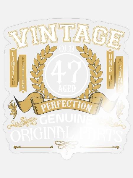 Jahrgang 47 Jahre - Geburtstagsgeschenk 47 Jahre - Sticker Größe S (10 x 10 cm) - Transparent glänzend