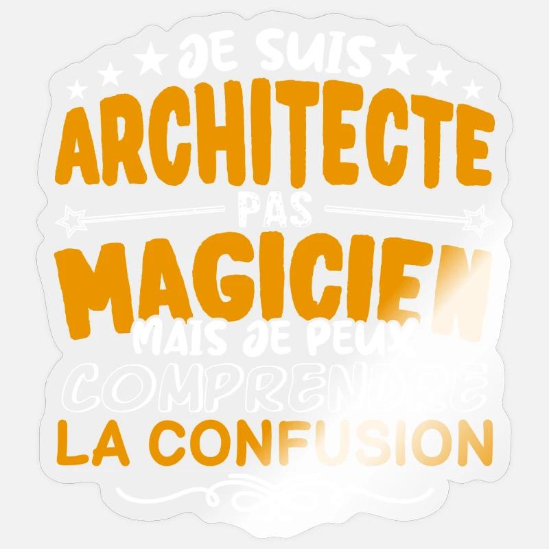 Architecte | Architecte pas Magicien | Meilleur Ar Sticker taille S (10 x 10 cm)