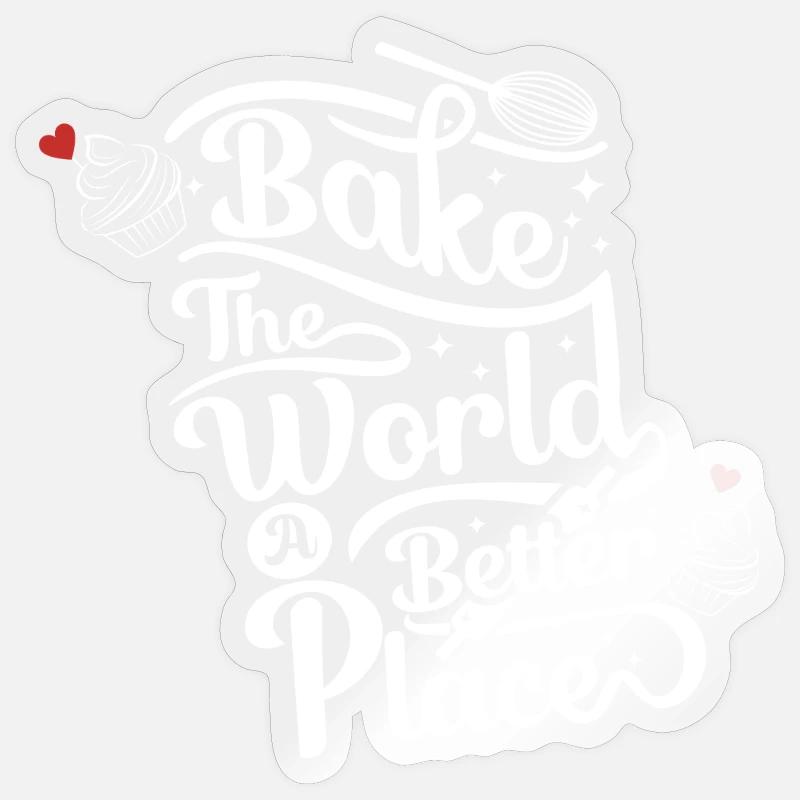 Cuire le monde mieux - Baking Lovers - Sticker taille S (10 x 10 cm) - brillant transparent