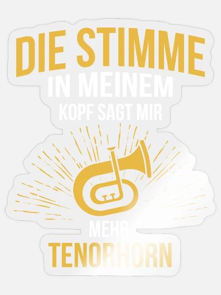 Tenorhorn Tenorhornspieler Tenorhornist - Sticker Größe S (10 x 10 cm) - Transparent glänzend