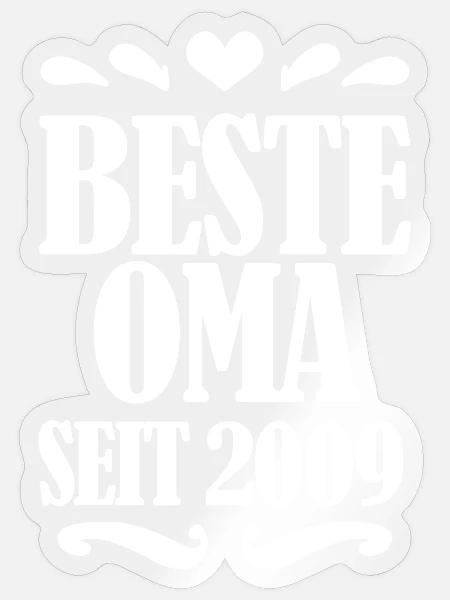 Beste Oma seit 2009 - Oma Geschenk - Sticker Größe S (10 x 10 cm) - Transparent glänzend