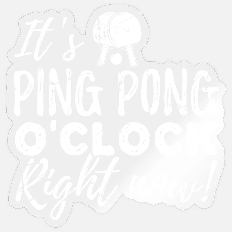It's Ping Pong O'Clock - Sticker size S (10 x 10 cm) - transparent glossy