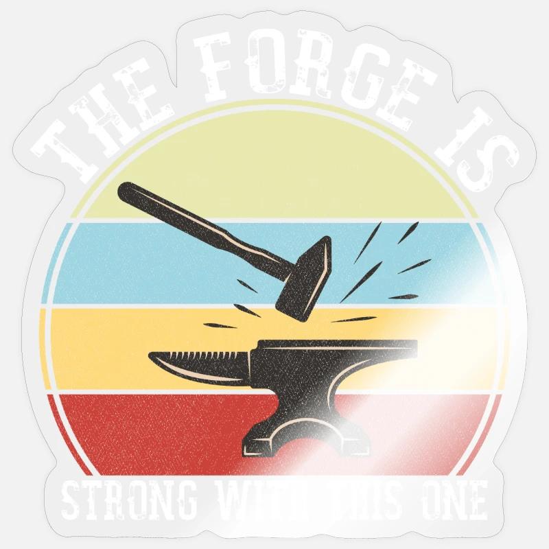 The Forge Is Strong With This One Blacksmith Sticker size S (10 x 10 cm)