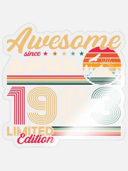 60. Geburtstag Mann April Jahrgang 1963 Awesome - Sticker Größe S (10 x 10 cm) - Transparent glänzend