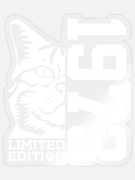LIMITED EDITION 1973 KATZE 53. GEBURTSTAG - Sticker Größe S (10 x 10 cm) - Transparent glänzend