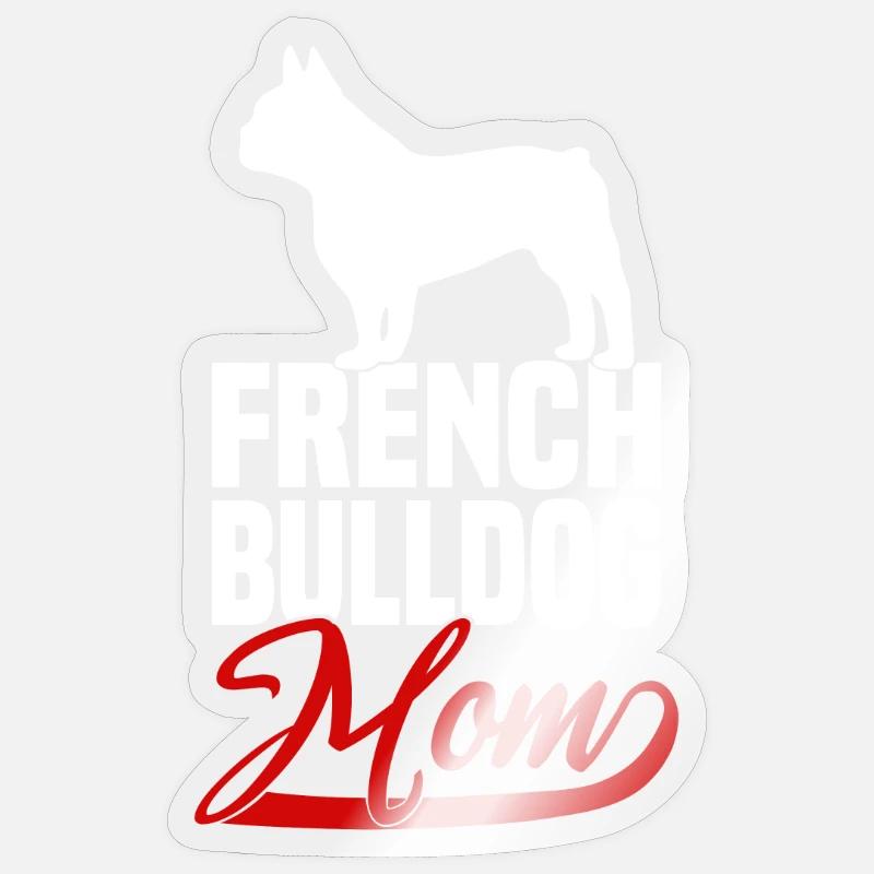 Maman bouledogue française - Sticker taille S (10 x 10 cm) - brillant transparent