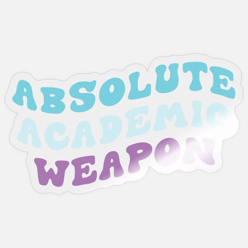 Student Absolute Academic Weapon - Sticker size S (10 x 10 cm) - transparent glossy