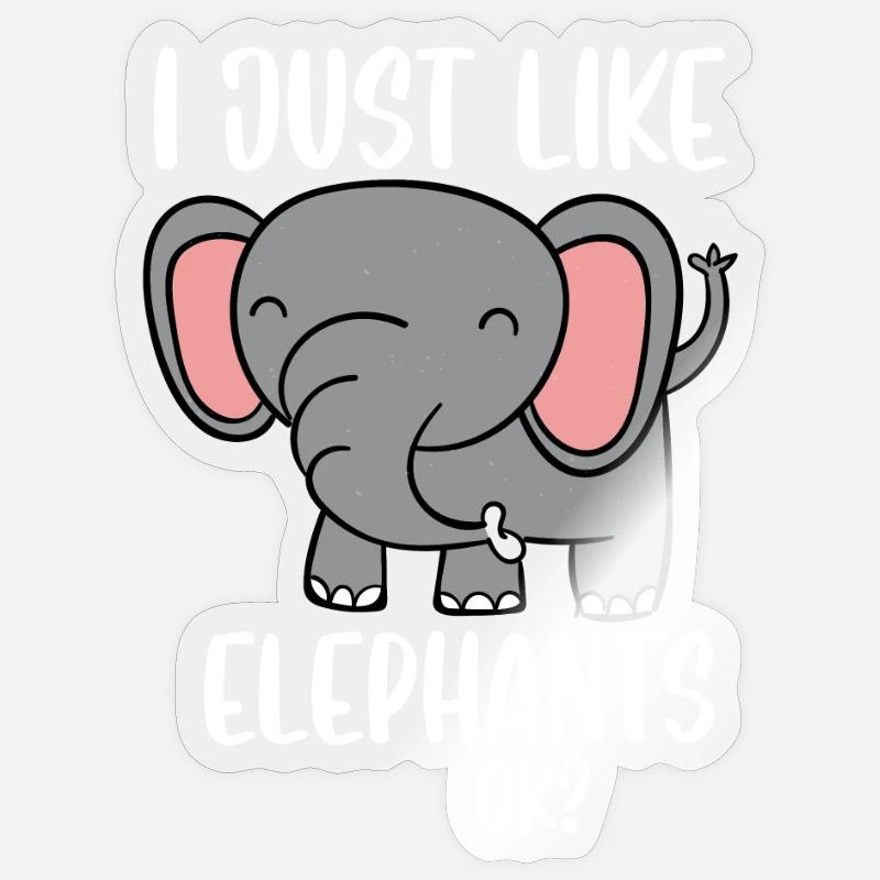 I just like elephants - Sticker size S (10 x 10 cm) - transparent glossy