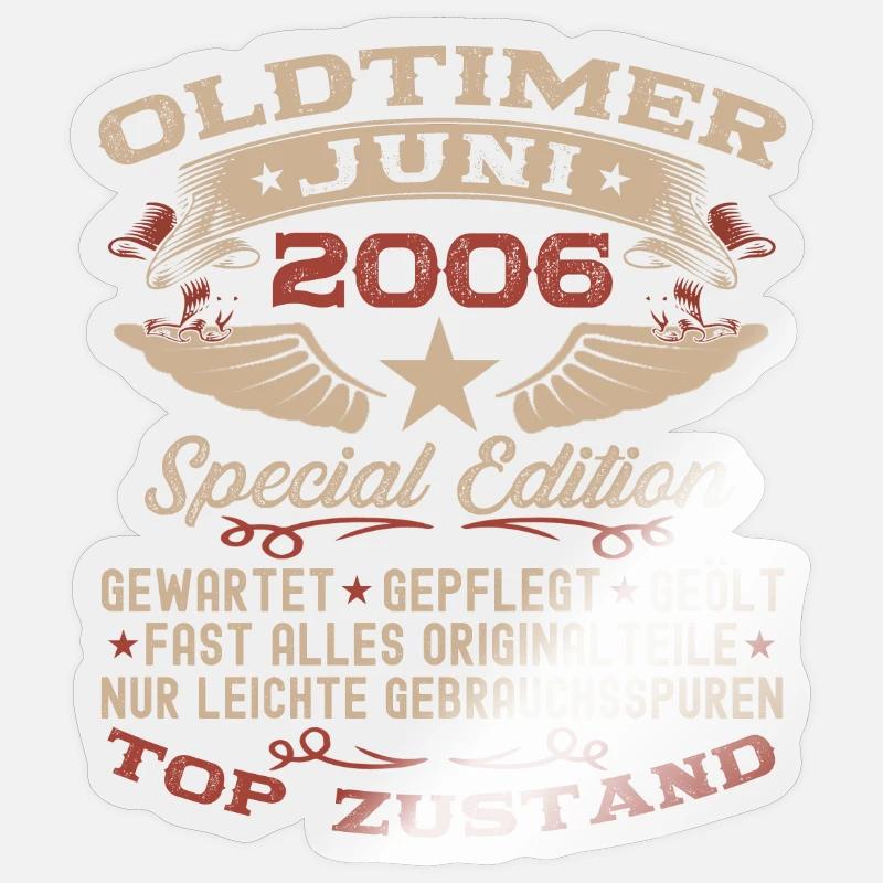 17. Geburtstag Mann Juni Jahrgang 2006 Oldtimer - Sticker Größe S (10 x 10 cm) - Transparent glänzend
