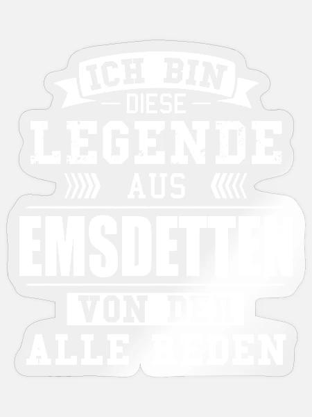 Stadt Emsdetten Deutschland Legende Spruch - Sticker Größe S (10 x 10 cm) - Transparent glänzend