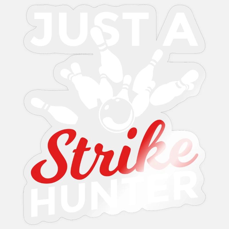 Just A Strike Hunter - Sticker Größe S (10 x 10 cm) - Transparent glänzend