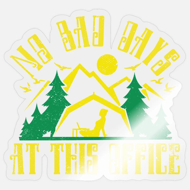Pas de mauvais jours dans ce bureau Sticker taille S (10 x 10 cm)