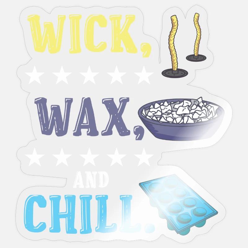 Væge, voks og chill. - Sticker størrelse S (10 x 10 cm) - gennemsigtig blank