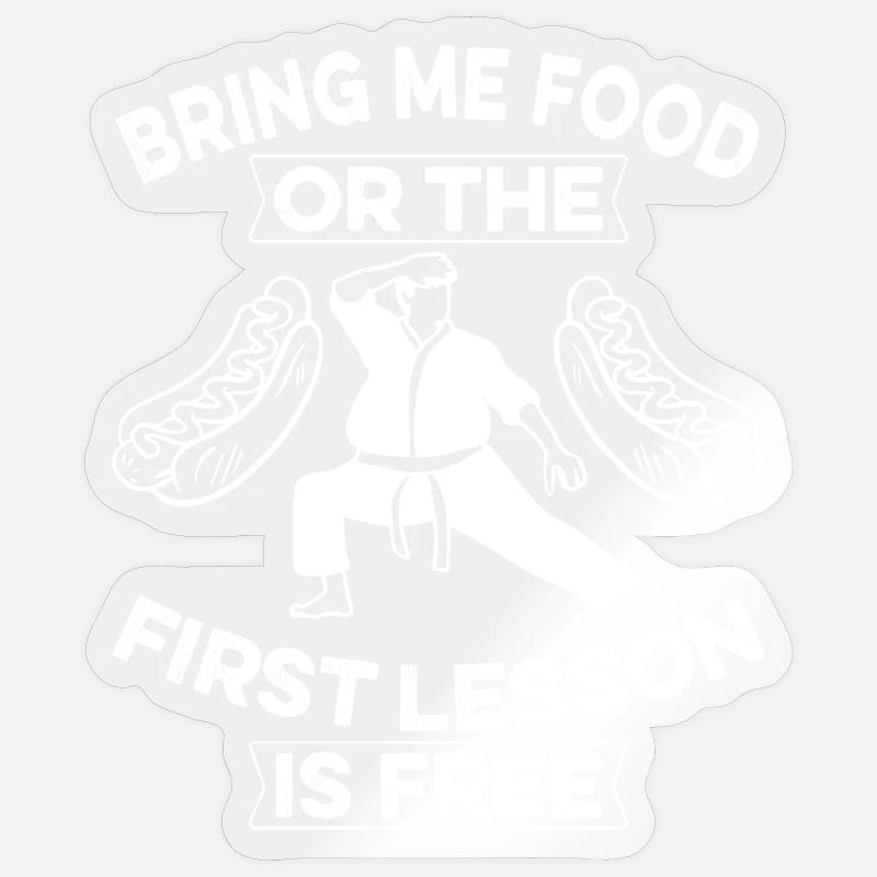 Bring mir Essen oder die erste Lektion ist kostenlos Sticker Größe S (10 x 10 cm)