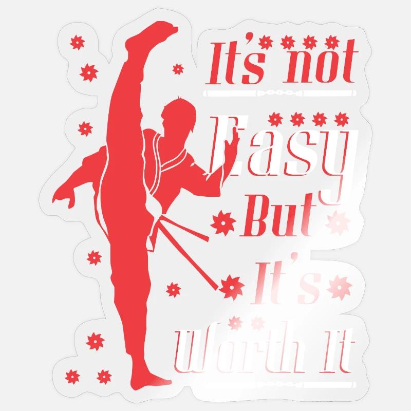 It's not easy But it's worth it Sticker size S (10 x 10 cm)