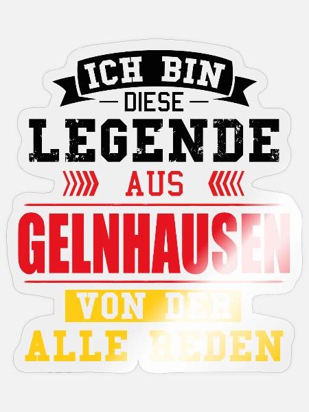 Stadt Gelnhausen Deutschland Legende Spruch - Sticker Größe S (10 x 10 cm) - Transparent glänzend