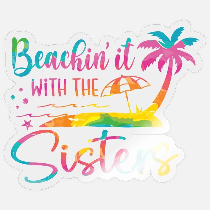 beaching it Mit Den Schwestern Reise - Sticker Größe S (10 x 10 cm) - Transparent glänzend