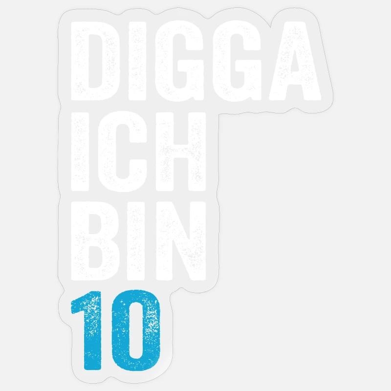 Digga ich bin 10. Geburtstag Junge 10. Geburtstag - Sticker Größe S (10 x 10 cm) - Transparent glänzend