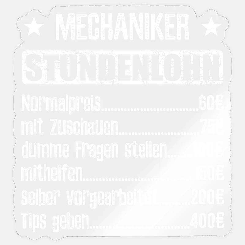 Stundenlohn Mechaniker Beruf - Spruch - Sticker Größe S (10 x 10 cm) - Transparent glänzend