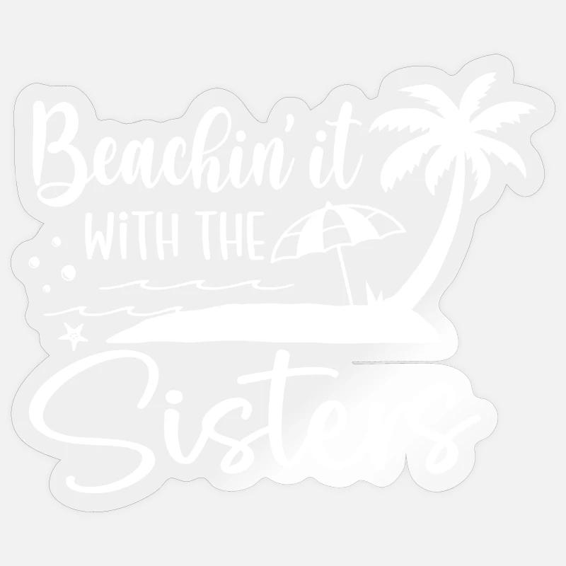 beaching it Mit Den Schwestern Reise - Sticker Größe S (10 x 10 cm) - Transparent glänzend