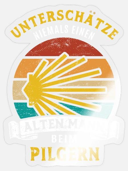 Unterschätze niemals einen alten Mann beim Pilgern - Sticker Größe S (10 x 10 cm) - Transparent glänzend