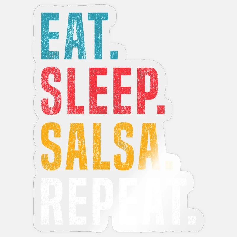 Eat Sleep Salsa Repeat pour les danseurs de salsa - Sticker taille S (10 x 10 cm) - brillant transparent