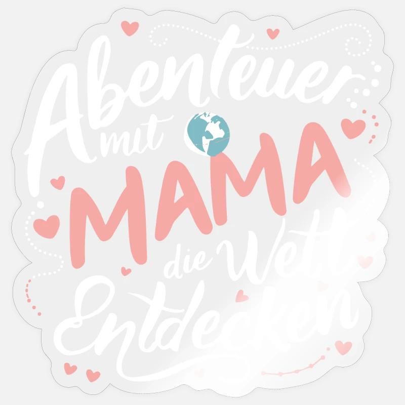 Mama Abenteuer: Muttertag Geburtstag Beste Sticker Größe S (10 x 10 cm)