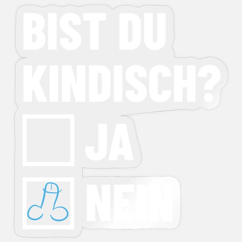Bist du kindisch? Ankreuzen - Pimmel - Sticker Größe S (10 x 10 cm) - Transparent glänzend