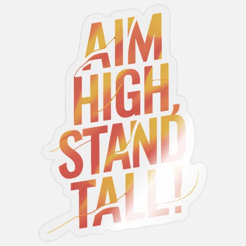 Objectifs Haut Stand Fierté Motivation - Sticker taille S (10 x 10 cm) - brillant transparent
