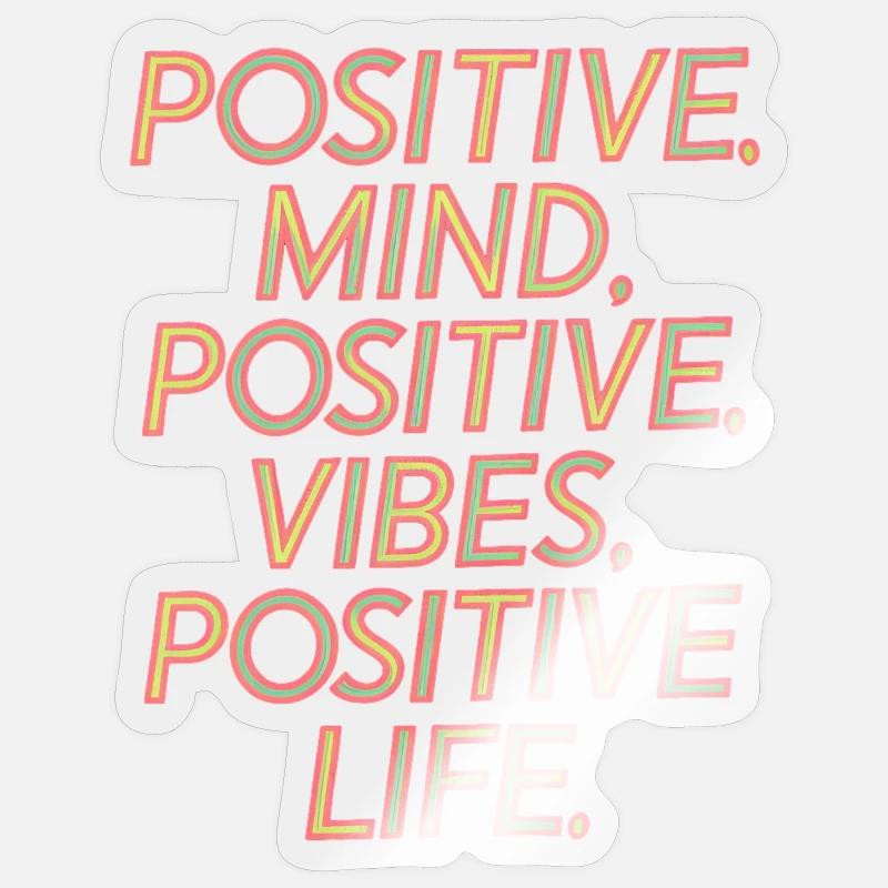 positif Motivation de vie - Sticker taille S (10 x 10 cm) - brillant transparent