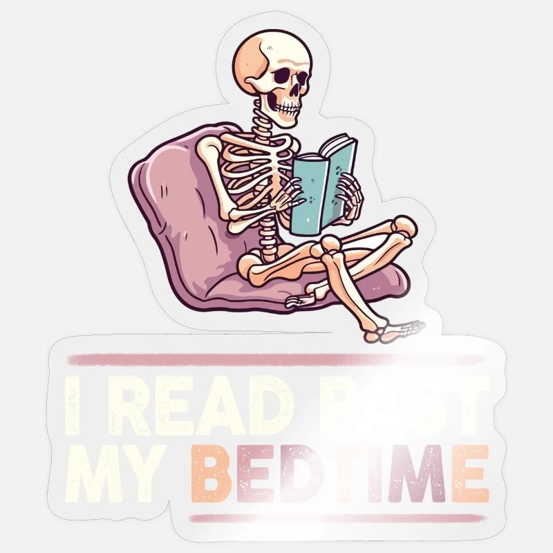 I read skeleton after bedtime Sticker size S (10 x 10 cm)