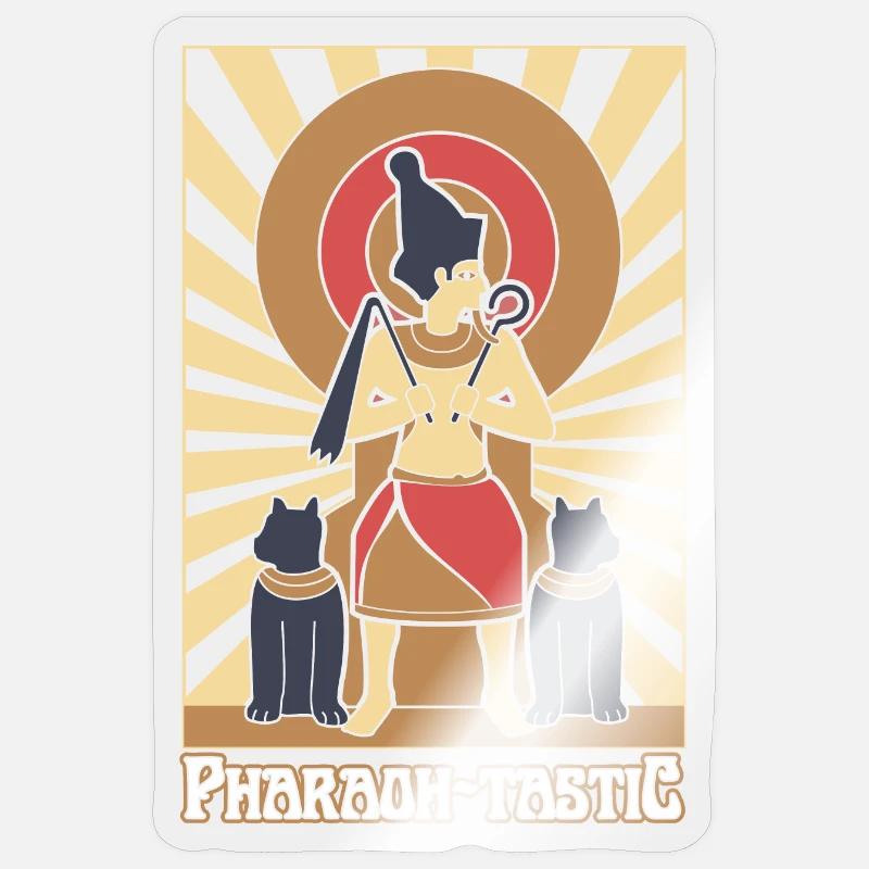 Pharaoh-tastic Sticker size S (10 x 10 cm)