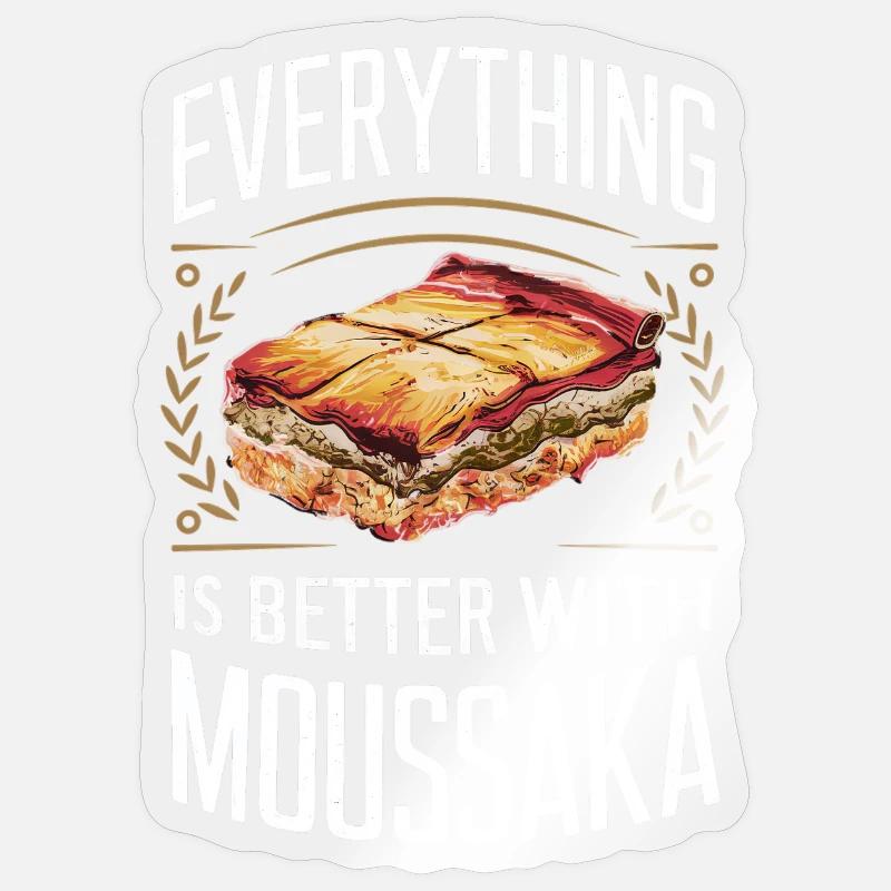 Everything Is Better With Moussaka Sticker size S (10 x 10 cm)