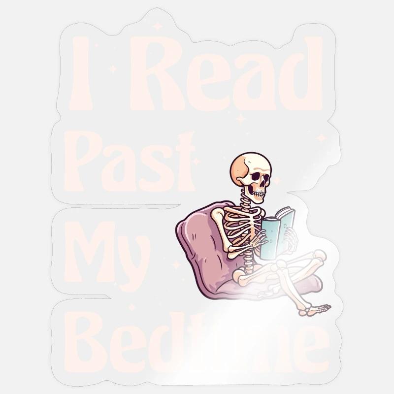 I read skeleton after bedtime Sticker size S (10 x 10 cm)