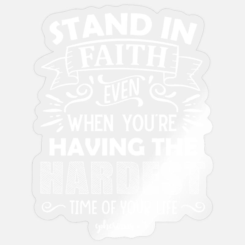 Croyez même dans les moments difficiles Éphésiens 2:8 - Sticker taille S (10 x 10 cm) - brillant transparent