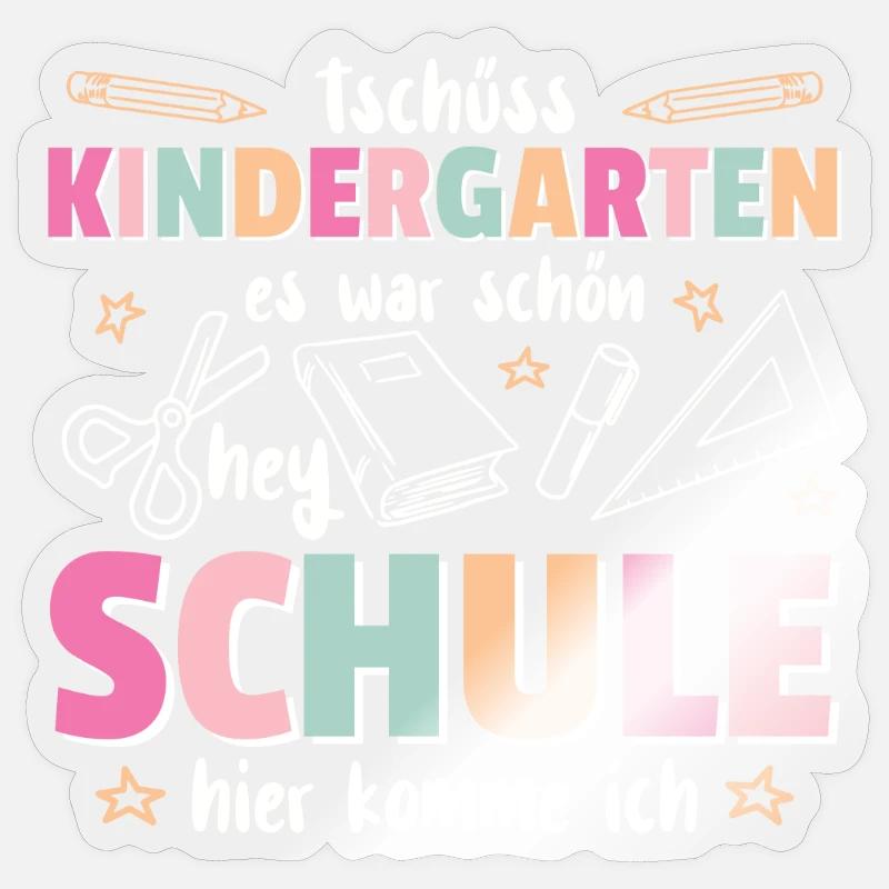 Kindergarten Abschied Hallo Schule ich bin soweit! Sticker Größe S (10 x 10 cm)
