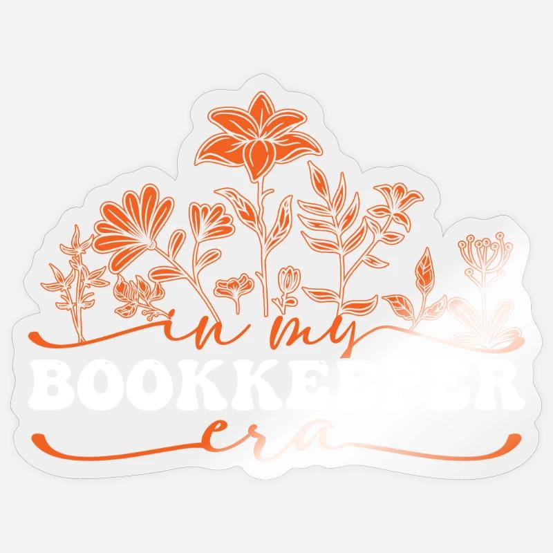 À l’époque de mon comptable avec des fleurs Sticker taille S (10 x 10 cm)