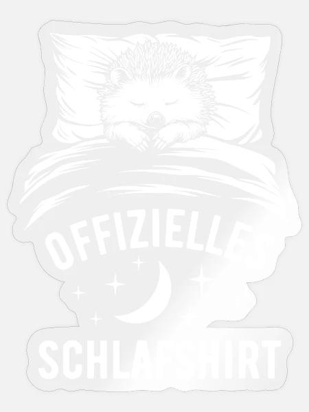Offizielles Schlafshirt lustiges Igel Geschenk - Sticker Größe S (10 x 10 cm) - Transparent glänzend
