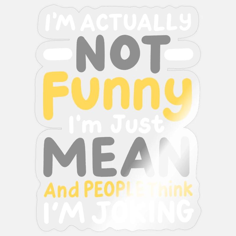 Lustiger Sarkasmus Humor - Sticker Größe S (10 x 10 cm) - Transparent glänzend