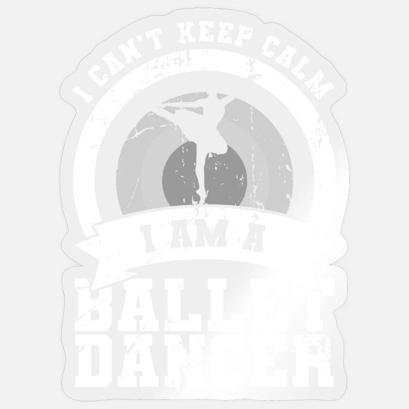 I'm a ballet dancer - Sticker size S (10 x 10 cm) - transparent glossy