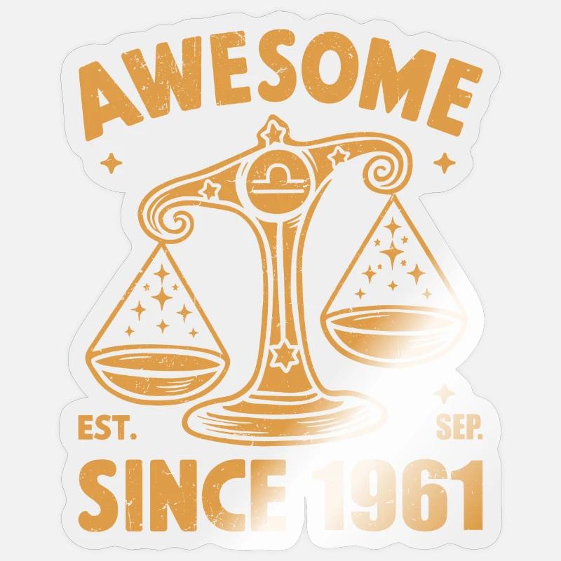 Awesome Since 1961 Libra Geburtstag Sticker Größe S (10 x 10 cm)
