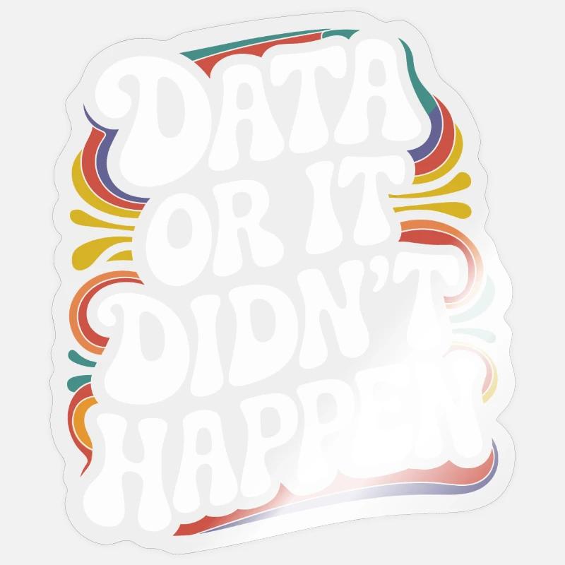 Data Analyst Data Scientist Data Engineer - Data - Sticker Größe S (10 x 10 cm) - Transparent glänzend