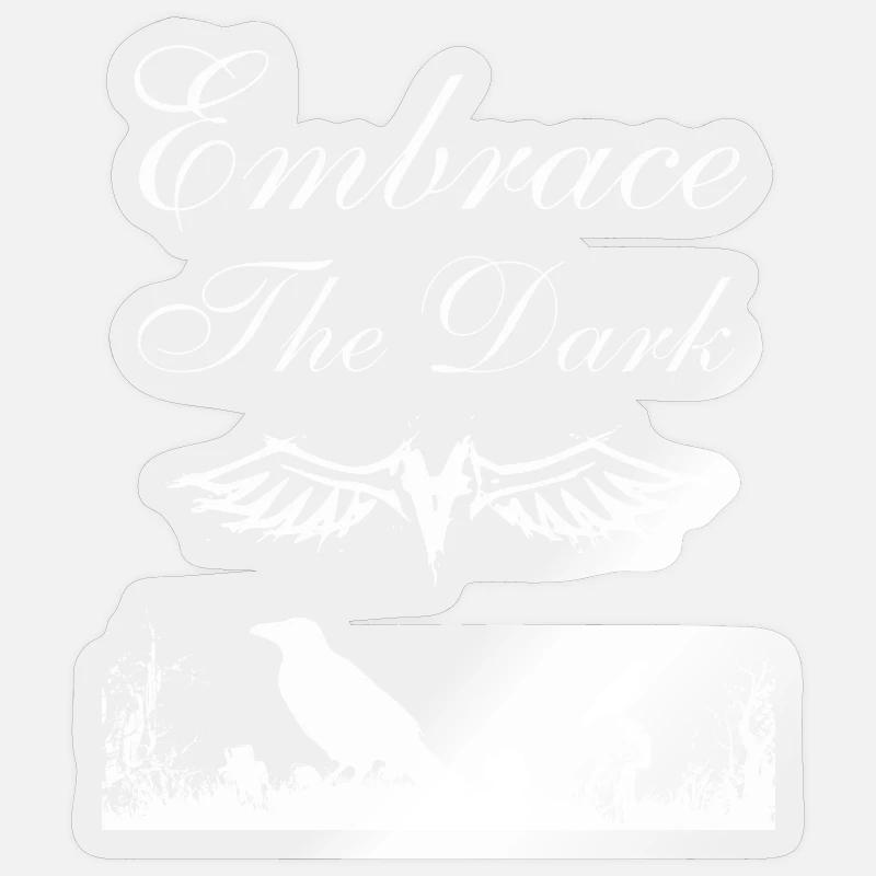 Embrace The Dark - Soft Goth Emo Sticker size S (10 x 10 cm)