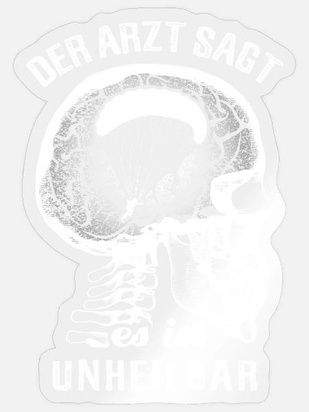 Der Arzt sagt es ist unheilbar - Gleitschirm - Sticker Größe S (10 x 10 cm) - Transparent glänzend