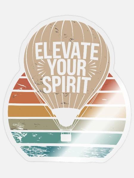 Heißluftballon Inspiration: Elevate Your Spirit - Sticker Größe S (10 x 10 cm) - Transparent glänzend